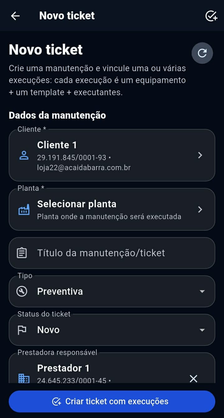 Criação de ticket com cliente, planta e prestadora responsável